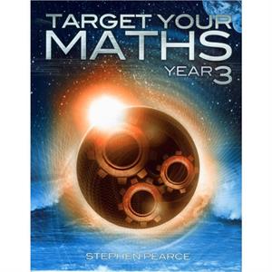 Target Your Maths Year 3 by Stephen Pearce