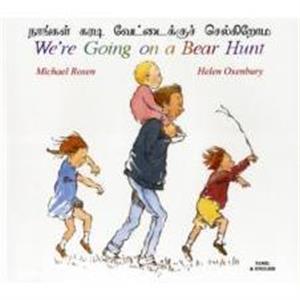 Were Going on a Bear Hunt in Tamil and English by Michael Rosen