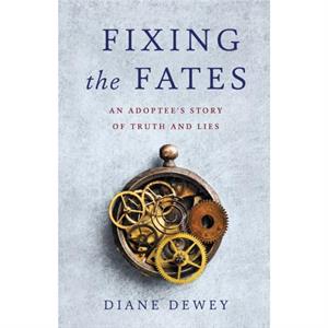 Fixing the Fates by Diane Dewey