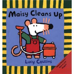 Maisy Cleans Up by Lucy Cousins