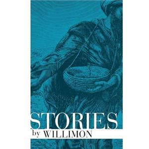 Stories by Willimon by William H. Willimon