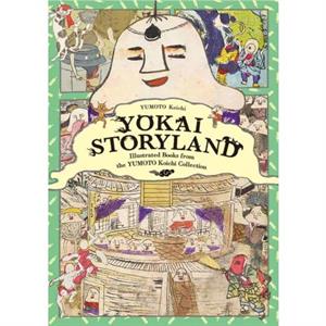 Yokai Storyland by Koichi Yumoto