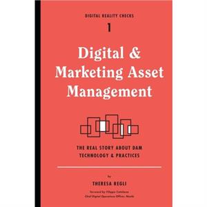 Digital and Marketing Asset Management by Theresa Regli