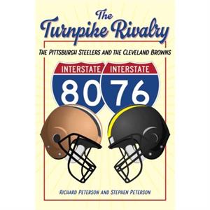 The Turnpike Rivalry by Stephen Peterson