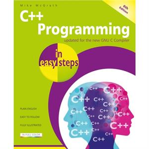 C Programming in easy steps by Mike McGrath