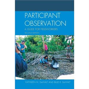 Participant Observation by Billie R. DeWalt