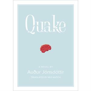 Quake A Novel by Auur Jnsdttir