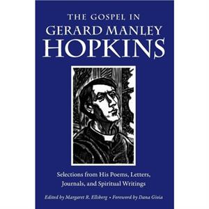 The Gospel in Gerard Manley Hopkins by Gerard Manley Hopkins