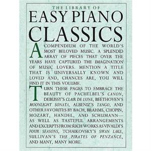 Library of Easy Piano Classics by Hal Leonard Publishing Corporation