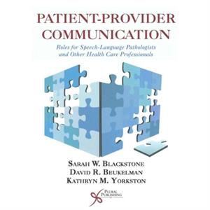 PatientProvider Communication by Kathryn R. Yorkston