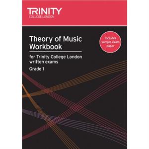 Theory of Music Workbook Grade 1 2007 by Trinity College London