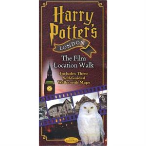 Harry Potters London the Film Location Walk by Paul Garner