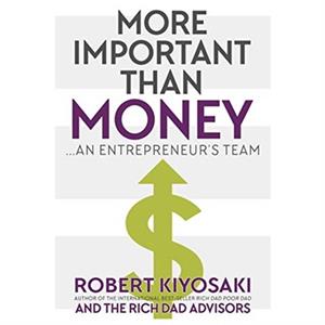 More Important Than Money  MM Export Ed. by Robert Kiyosaki