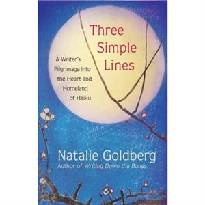 Three Simple Lines by Natalie Goldberg