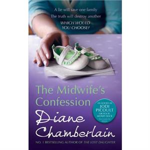 The Midwifes Confession by Diane Chamberlain