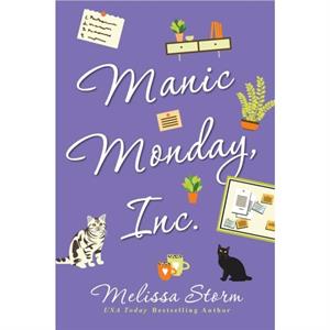 Manic Monday Inc. by Melissa Storm