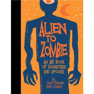 Alien to Zombie by Kevin Somers