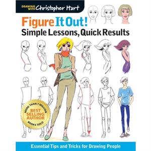 Figure It Out Simple Lessons Quick Results by Christopher Hart