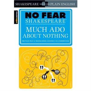 Much Ado About Nothing No Fear Shakespeare by SparkNotes