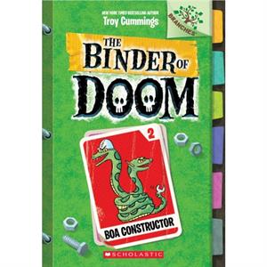 Boa Constructor A Branches Book The Binder of Doom 2 by Troy Cummings