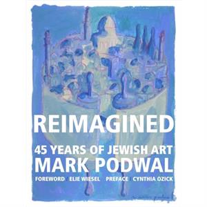 Reimagined by Mark Podwal