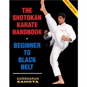 Shotokan Karate Handbook by Gursharan Sahota