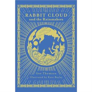 Rabbit Cloud and The Rainmakers by Gee Svasti