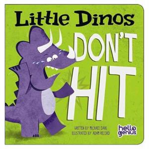 Little Dinos Dont Hit by Dahl &  & Michael
