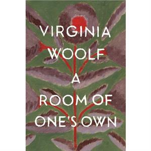 A Room of Ones Own by Virginia Woolf