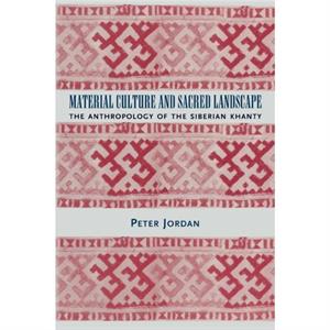 Material Culture and Sacred Landscape by Peter Jordan