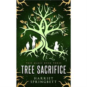 Tree Sacrifice by Harriet Springbett