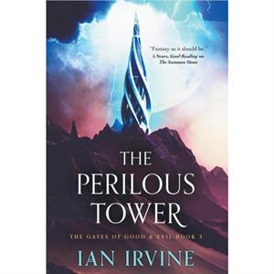 The Perilous Tower by Ian Irvine