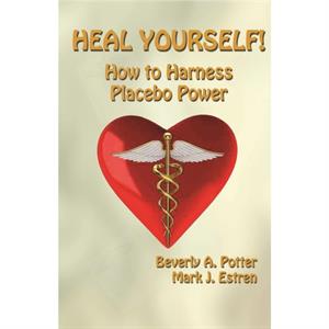 Heal Yourself by Estren & Mark James & Ph.D.