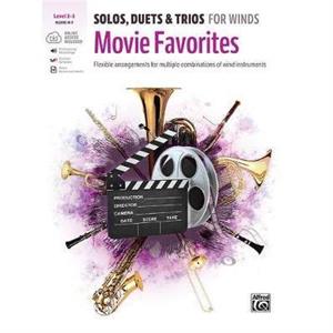 Solos Duets amp Trios for Winds  Movie Favorites by Edited by Bill Galliford