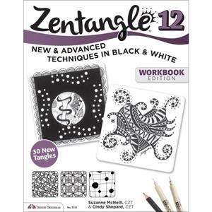 Zentangle 12 Workbook Edition by Cindy Shepard