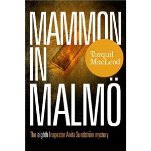 Mammon in Malmo by Torquil MacLeod