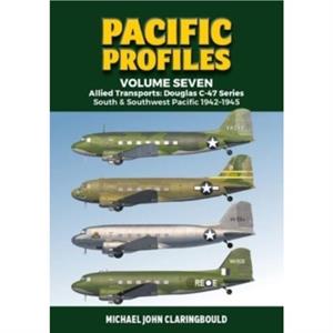 Pacific Profiles Volume Seven by Michael Claringbould