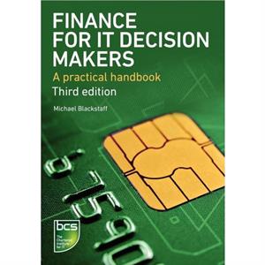 Finance for IT Decision Makers by Michael Blackstaff