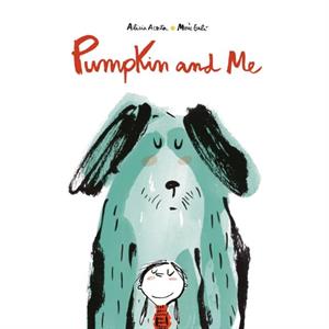 Pumpkin and Me by Alicia Acosta