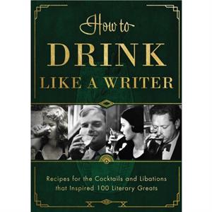 How to Drink Like a Writer by Apollo Publishers