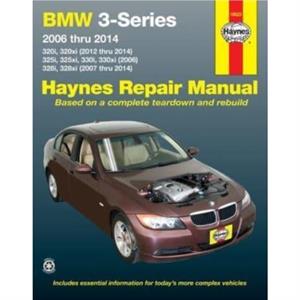 BMW 3Series 320i  320xi 20122014 325i 325xi 330i  330xi 2006  328i  328xi 20072014 Haynes Repair Manual USA by Haynes Publishing