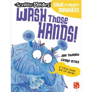 Wash Those Hands by John Townsend