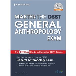 Master the DSST General Anthropology Exam by Petersons