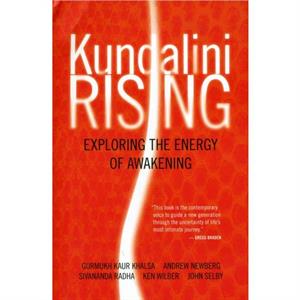 Kundalini Rising by Various Authors