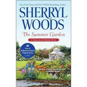 The Summer Garden by Sherryl Woods