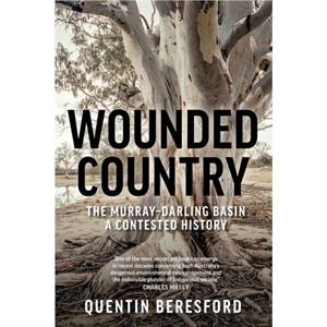 Wounded Country by Quentin Beresford