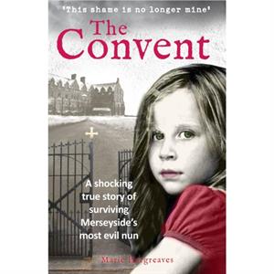 The Convent by Marie Hargreaves