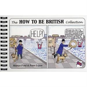 The How to be British Collection by Peter Legon