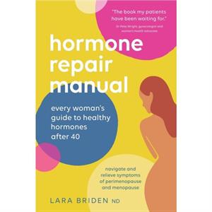 Hormone Repair Manual by Lara Briden