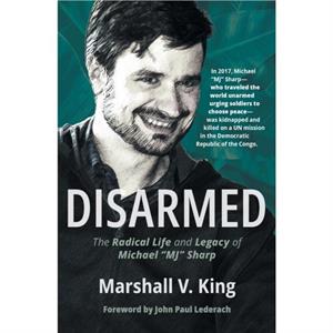 Disarmed by Marshall V King